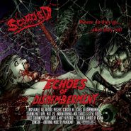 Scorched, Echoes Of Dismemberment (CD)