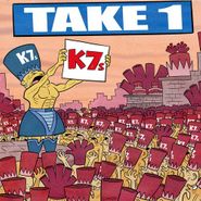 K7s, Take 1 (CD)