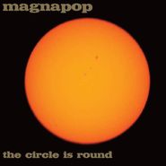 Magnapop, The Circle Is Round (CD)