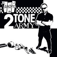 The Toasters, 2 Tone Army (CD)
