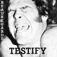 Beauregarde, Testify [Record Store Day] (7")