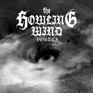 The Howling Wind, Vortex (CD)