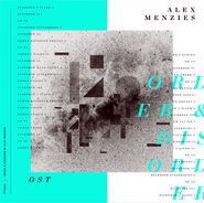 Alex Menzies, Order & Disorder [OST] (LP)