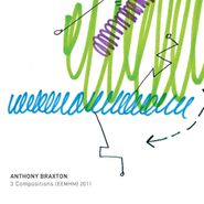 Anthony Braxton, 3 Compositions [EEMHM] 2011 (CD)