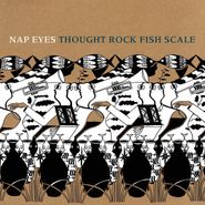 Nap Eyes, Thought Rock Fish Scale (CD)