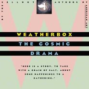 Weatherbox, The Cosmic Drama (CD)