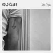 Gold Class, It's You (LP)