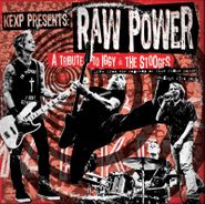 Mike McCready, KEXP Presents: Raw Power - A Tribute To The Stooges [Record Store Day] (LP)