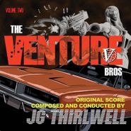J.G. Thirlwell, The Venture Bros Volume Two [OST] (CD)