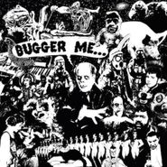 Sam Coomes, Bugger Me... (LP)