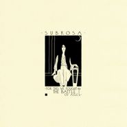 Subrosa, For This We Fought The Battle Of Ages (CD)
