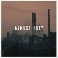 Atticus Ross, Almost Holy [OST] (LP)