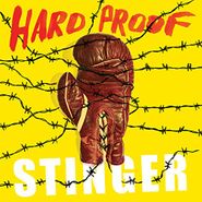 Hard Proof, Stinger (LP)