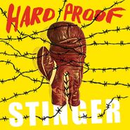 Hard Proof, Stinger (CD)