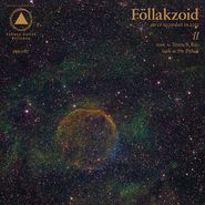 Föllakzoid, II [Outer Space Colored Vinyl] (LP)