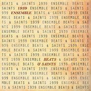 1939 Ensemble, Beats & Saints (12")