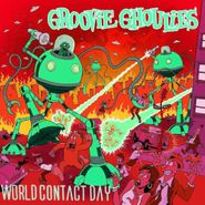 Groovie Ghoulies, World Contact Day (LP)