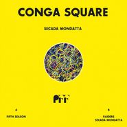 Conga Square, Secada Mondatta (12")