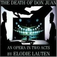 Elodie Lauten, The Death Of Don Juan (CD)