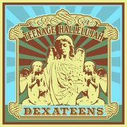 The Dexateens, Teenage Hallelujah (LP)