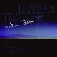 Blitzen Trapper, Wild & Reckless [Indie Exclusive] (LP)