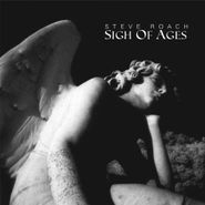 Steve Roach, Sigh Of Ages (CD)