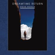 Steve Roach, Dreamtime Return (CD)