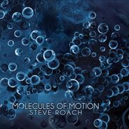 Steve Roach, Molecules Of Motion (CD)