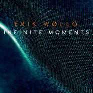 Erik Wøllo, Infinite Moments (CD)