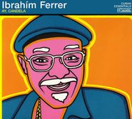 Ibrahim Ferrer, Ay, Candela (CD)