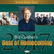 Various Artists, Bill Gaither's Best Of Homecoming 2017 (CD)
