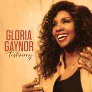 Gloria Gaynor, Testimony (CD)