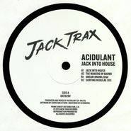 Acidulant, Jack Into House (12")