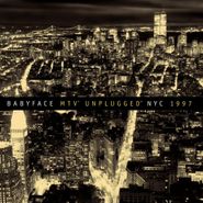 Babyface, MTV Unplugged NYC 1997 (CD)
