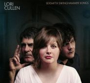 Lori Cullen, Sexsmith Swinghammer Songs (CD)