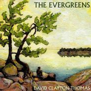 David Clayton-Thomas, The Evergreens (CD)