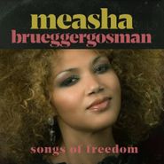 Measha Brueggergosman, Songs Of Freedom (CD)