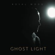 Royal Wood, Ghost Light (CD)