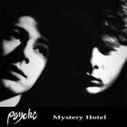 Psyche, Mystery Hotel (LP)