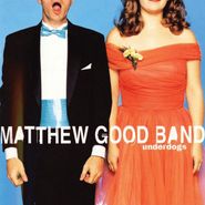 Matthew Good Band, Underdogs (CD)