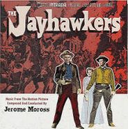 Jerome Moross, The Jayhawkers [Score] (CD)