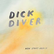 Dick Diver, New Start Again [Gold Vinyl] (LP)