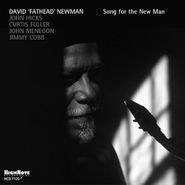 David "Fathead" Newman, Song For The New Man (CD)
