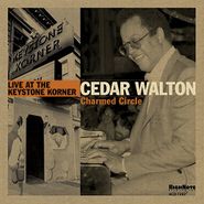 Cedar Walton, Charmed Circle - Live At The Keystone Korner (CD)
