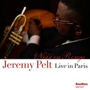 Jeremy Pelt, Noir En Rouge: Live In Paris (CD)