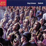 King Crimson, Elektrik (CD)