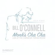 Bill O'Connell, Monk's Cha Cha (CD)