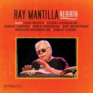 Ray Mantilla, Rebirth (CD)