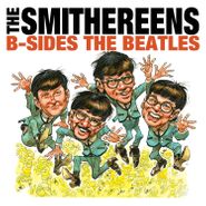 The Smithereens, B-Sides The Beatles [Black Friday Colored Vinyl] (LP)