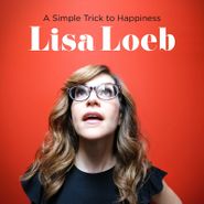 Lisa Loeb, A Simple Trick To Happiness (CD)